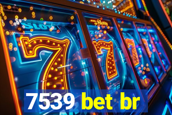 7539 bet br